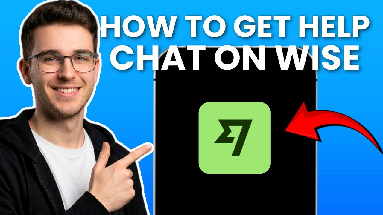 How to Get Help on Wise App Chat Support (2026 TUTORIAL)