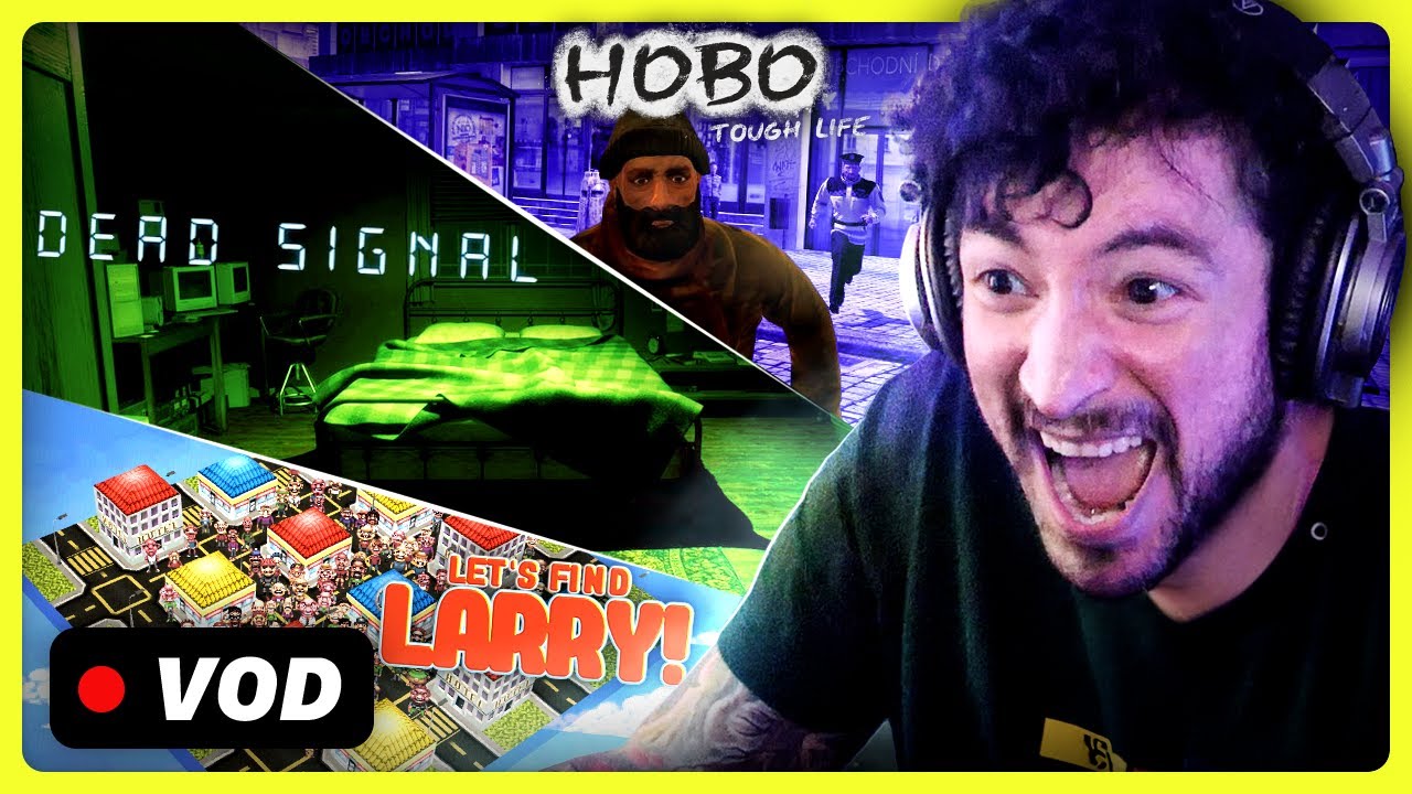 Horror Games! HOBO, Dead Signal & Lets Find Larry