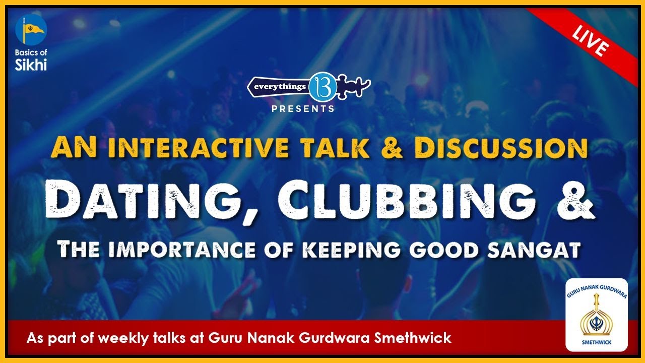 Should Sikhs be clubbing & Dating?