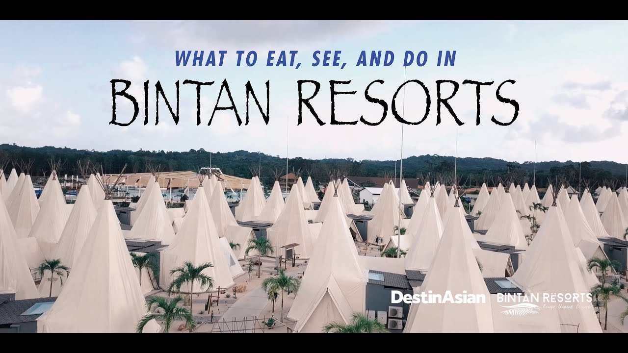 What to Eat, See, and Do in Bintan Resorts