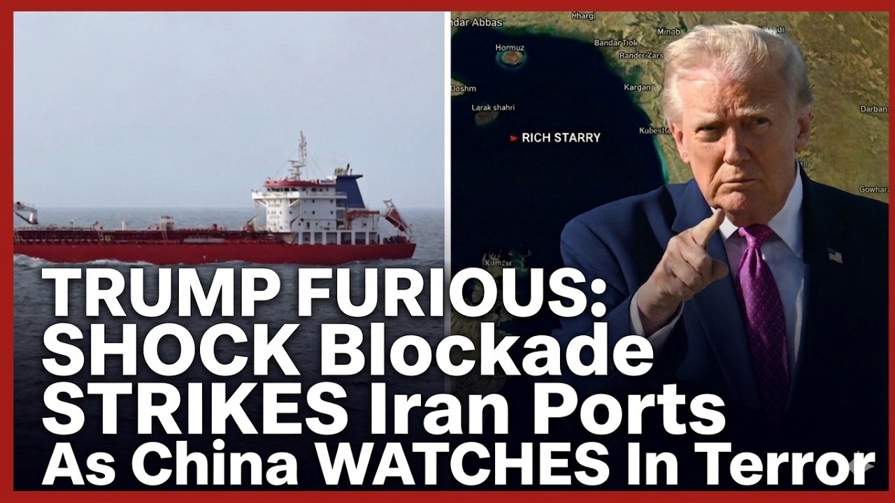 TRUMP FURIOUS: SHOCK Blockade STRIKES Iran Ports As China WATCHES In Terror