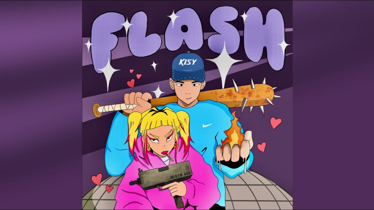 Kisy X Nieto666 - Flash (Video Lyric)