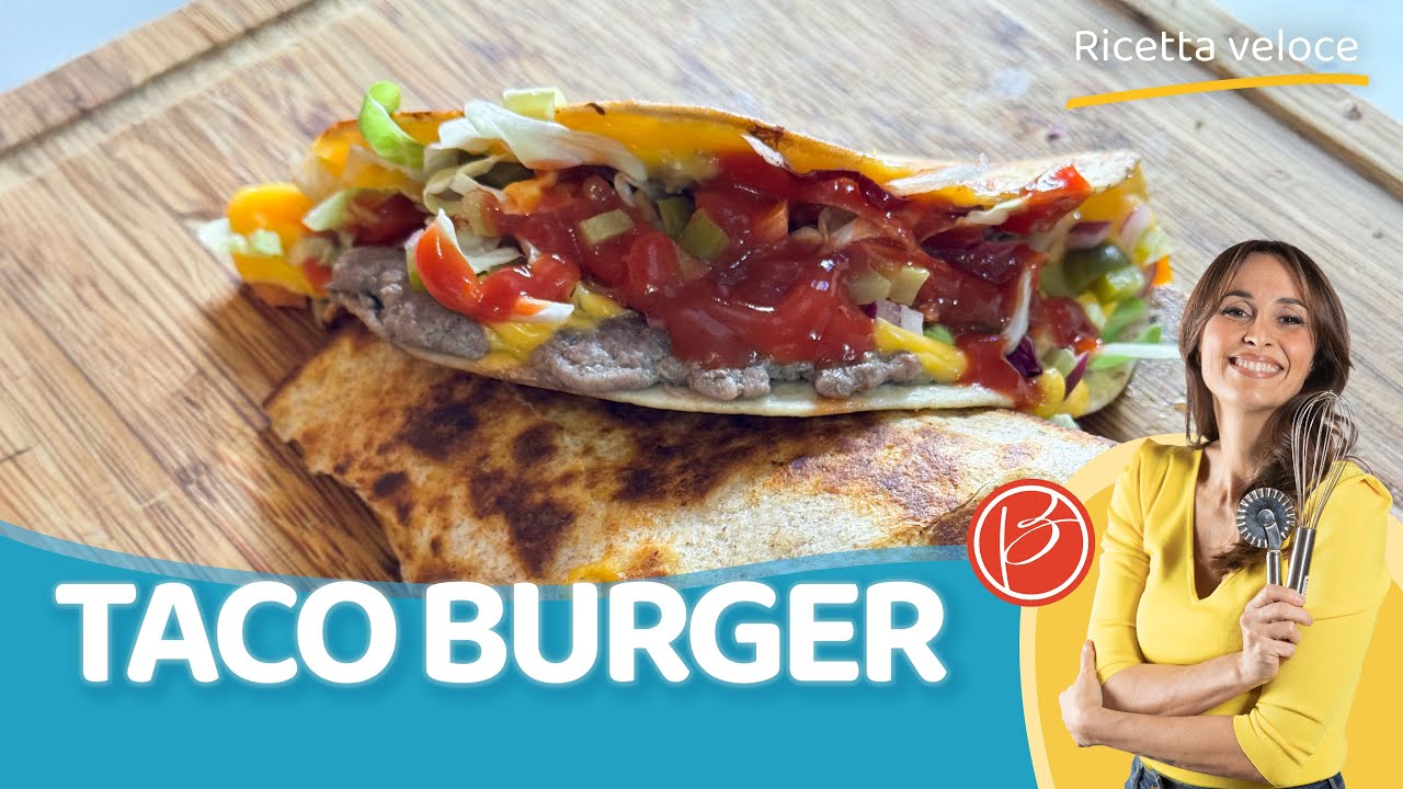 Taco Burger - Benedetta Parodi Official