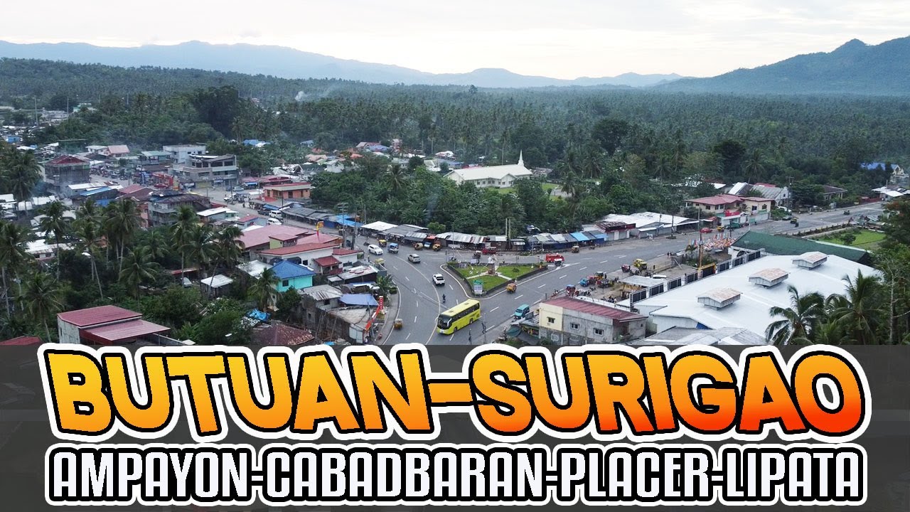BUTUAN TO LIPATA PORT | DAVAO TO SURIGAO | AGUSAN TO SURIGAO DEL NORTE