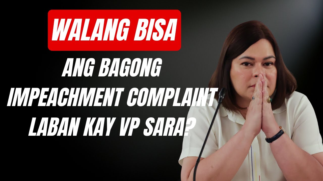 WALANG BISA ANG BAGONG IMPEACHMENT COMPLAIN LABAN KAY VP SARA? | Atty. Bueno Explains
