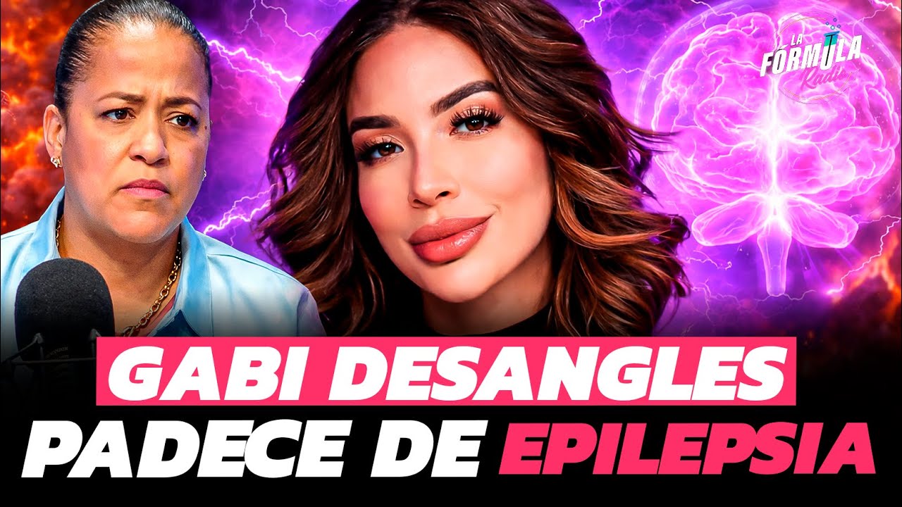 Gabi Desangles hace un fuerte llamado a la Epilepsia y confiesa su lucha!