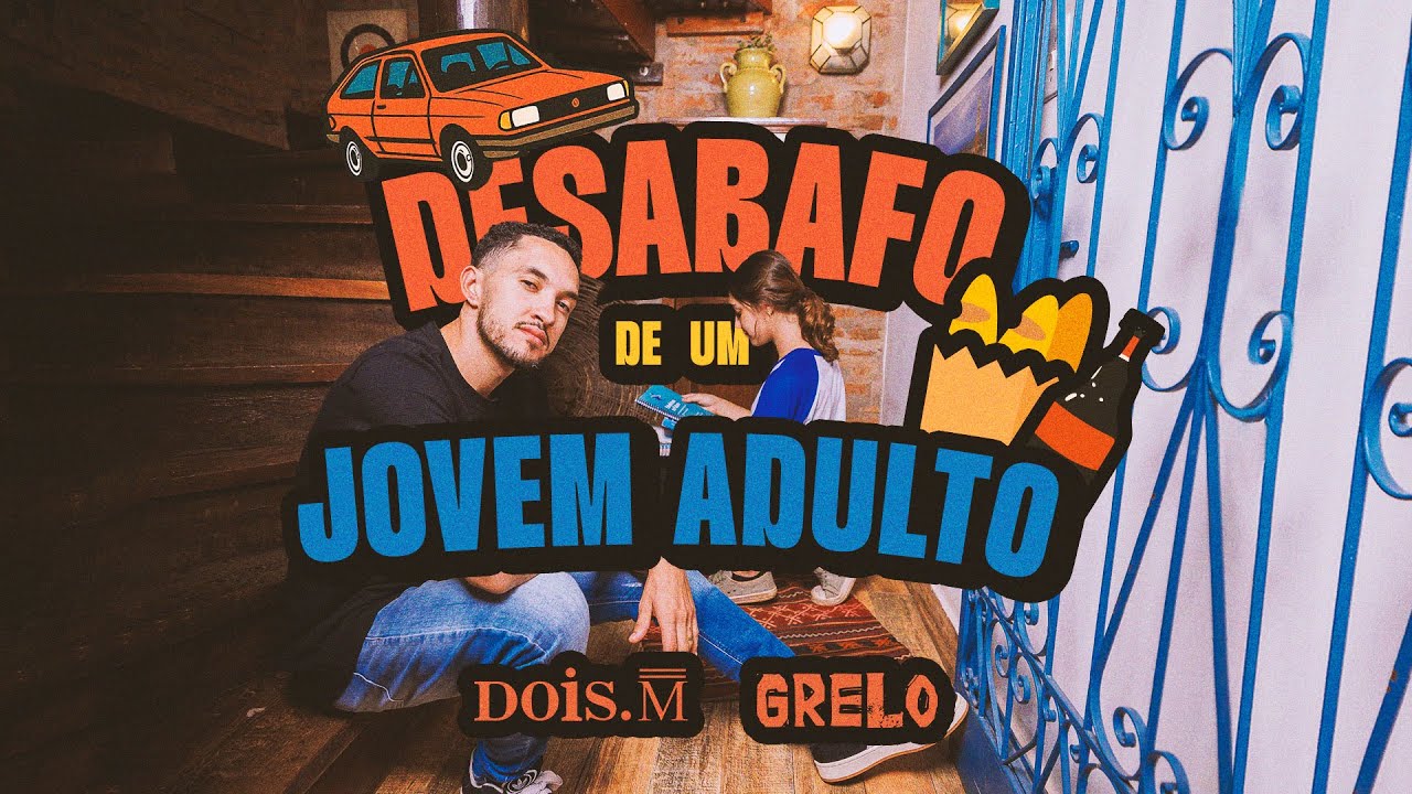 Grelo - DESABAFO DE UM JOVEM ADULTO (V&iacute;deo Oficial)