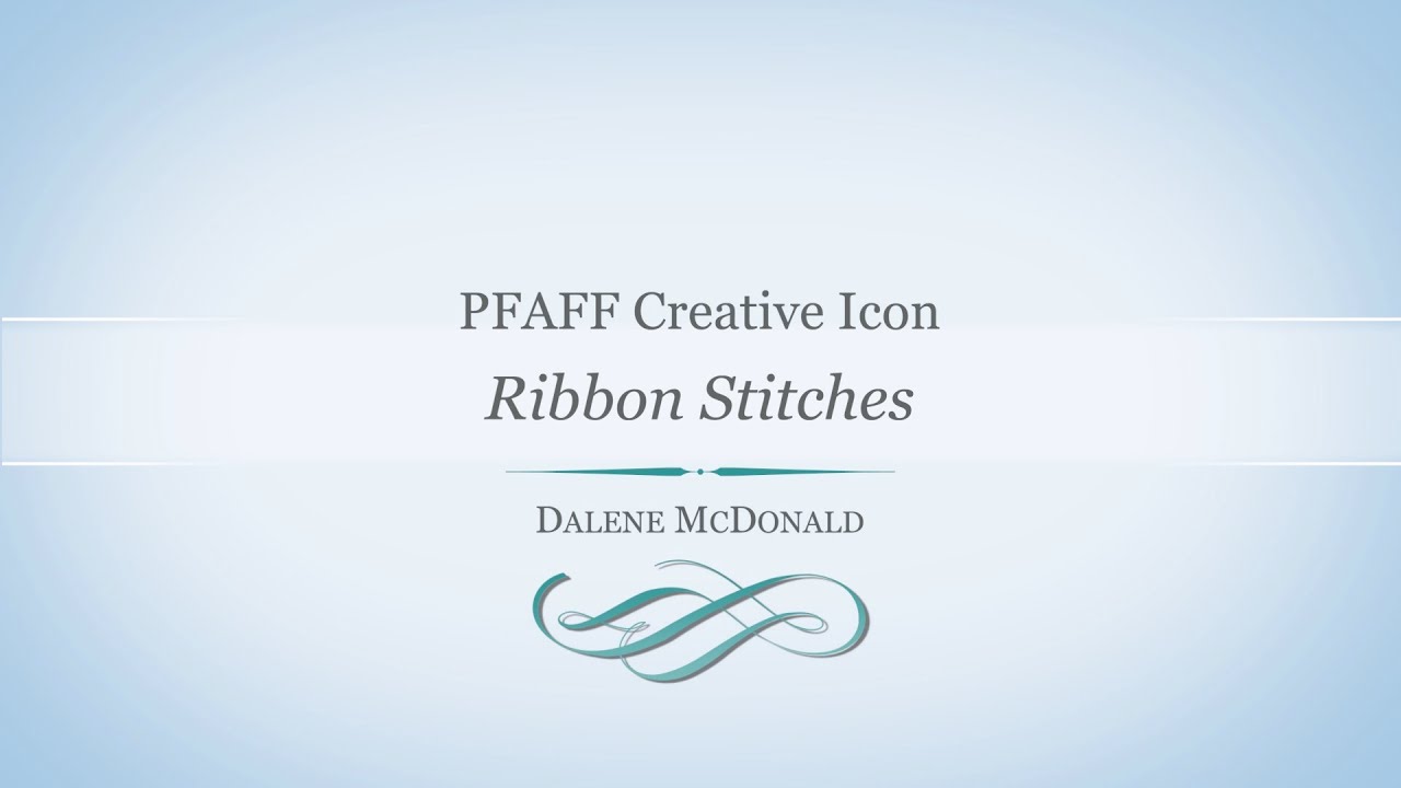 PFAFF creative icon Ribbon Stitches