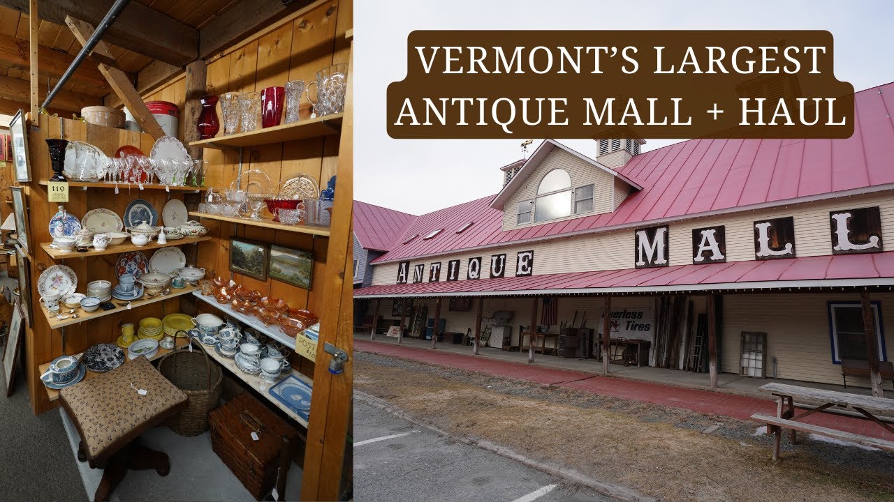 Come with me to VERMONT'S LARGEST ANTIQUE MALL + haul of all my amazing finds | VT VLOGS