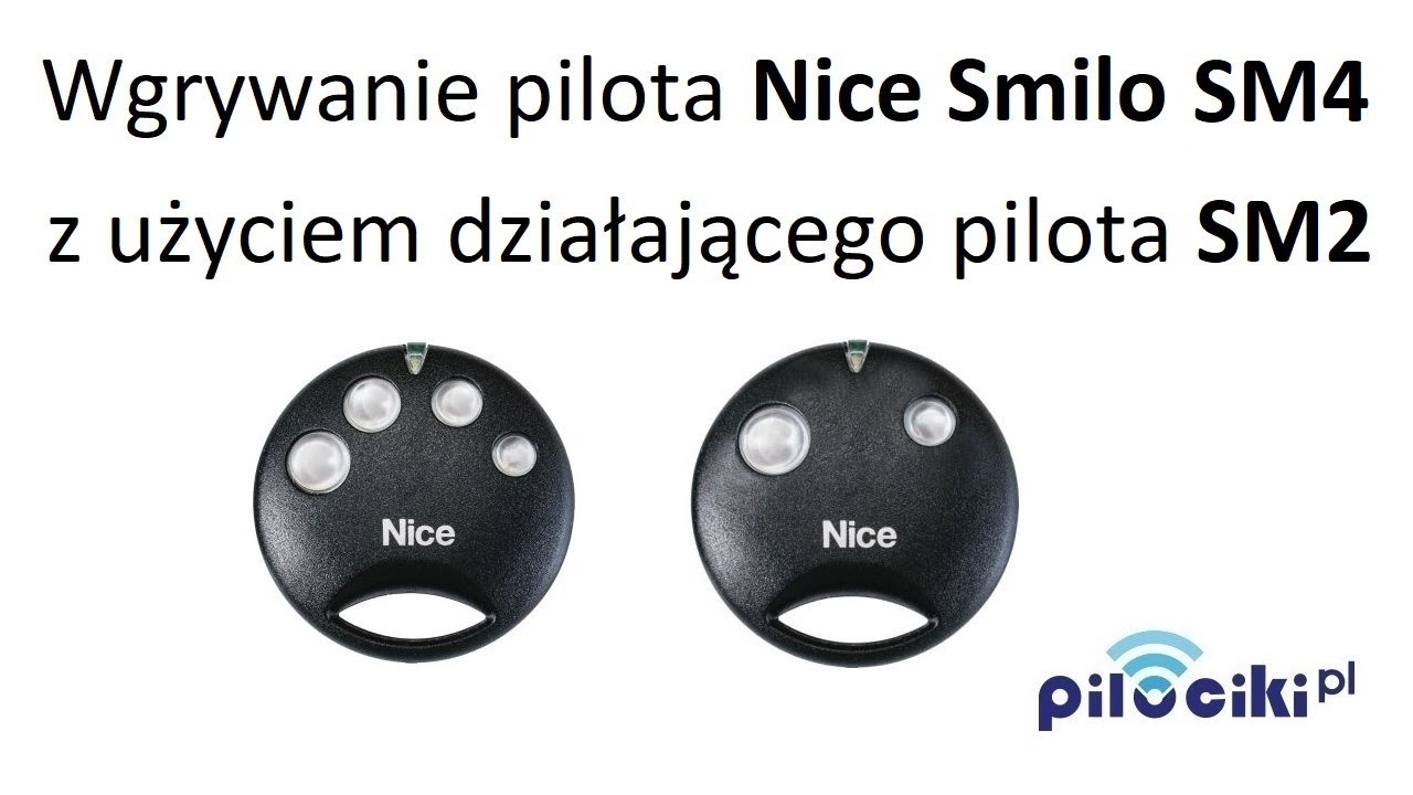 Wgrywanie pilota Nice Smilo SM4 z użyciem działającego pilota SM2