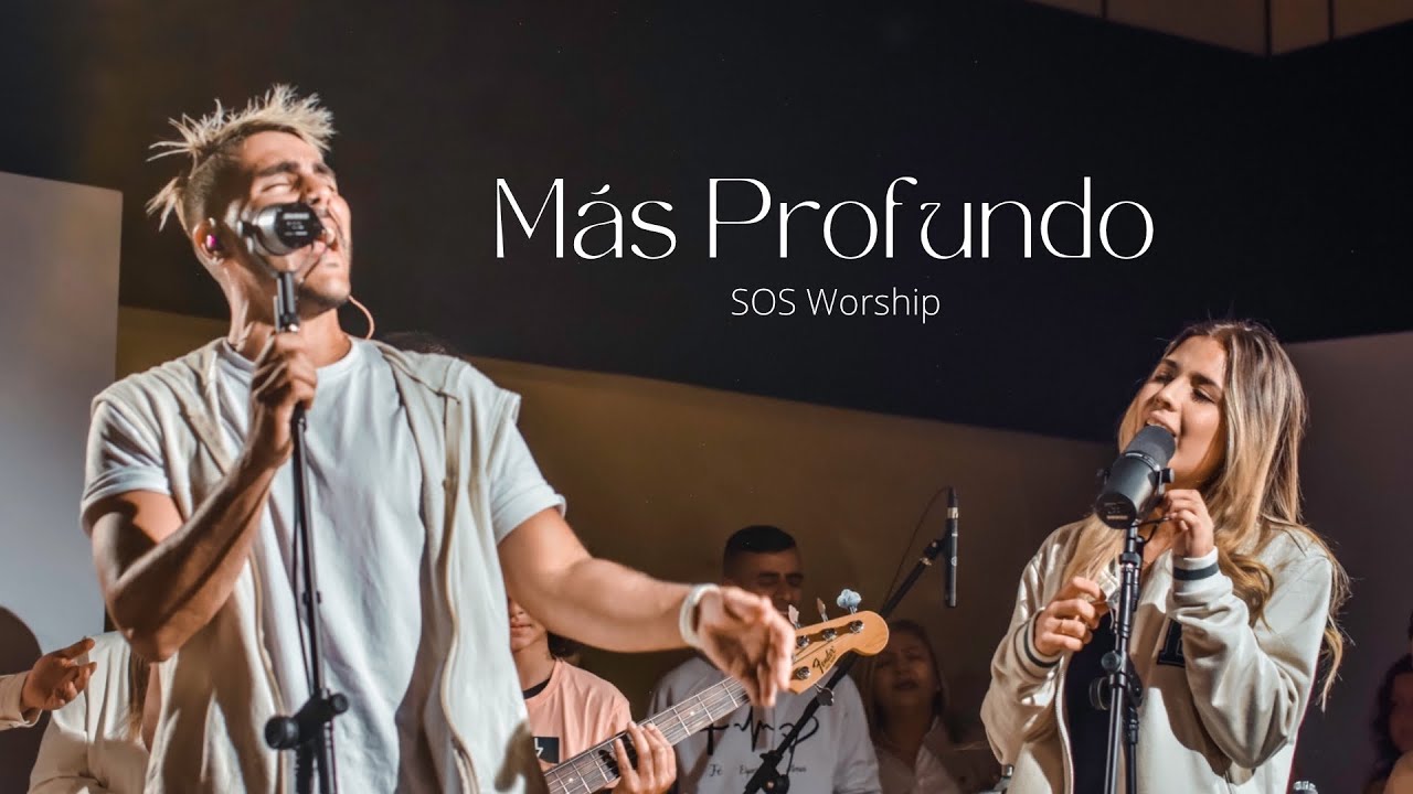 SOS Worship • Mas Profundo (Video Oficial)