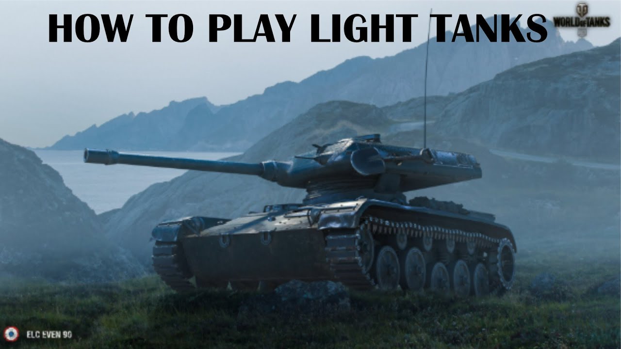How to Play Light Tanks | Wot Console
