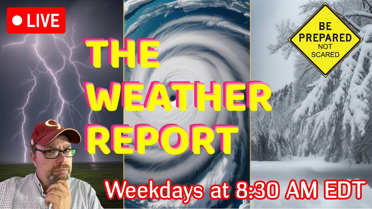 Live - Big Summer Heat Break, But Don't Get Used to It!  -The Weather Report - Thu, July 31, 2025