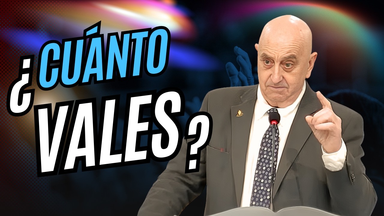 ¿Cuánto vales para Dios? SERMÓN 28/02/2026 Casildo Martínez