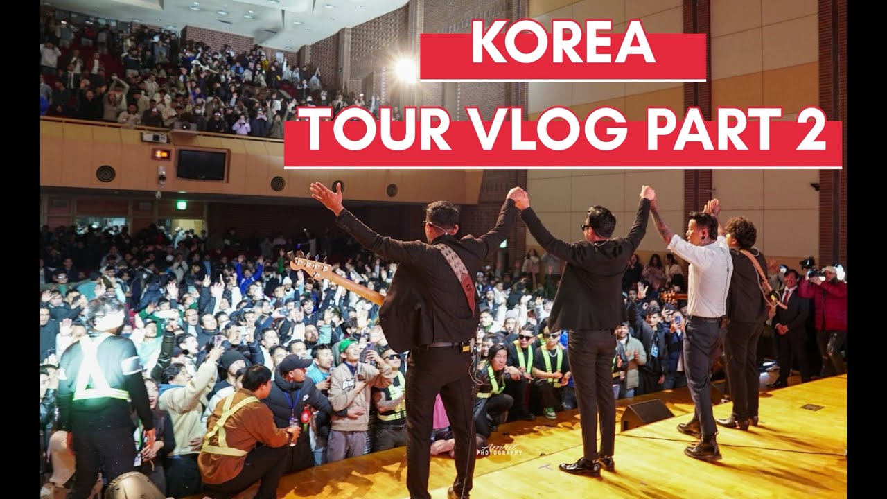 KOREA TOUR VLOG PART 2