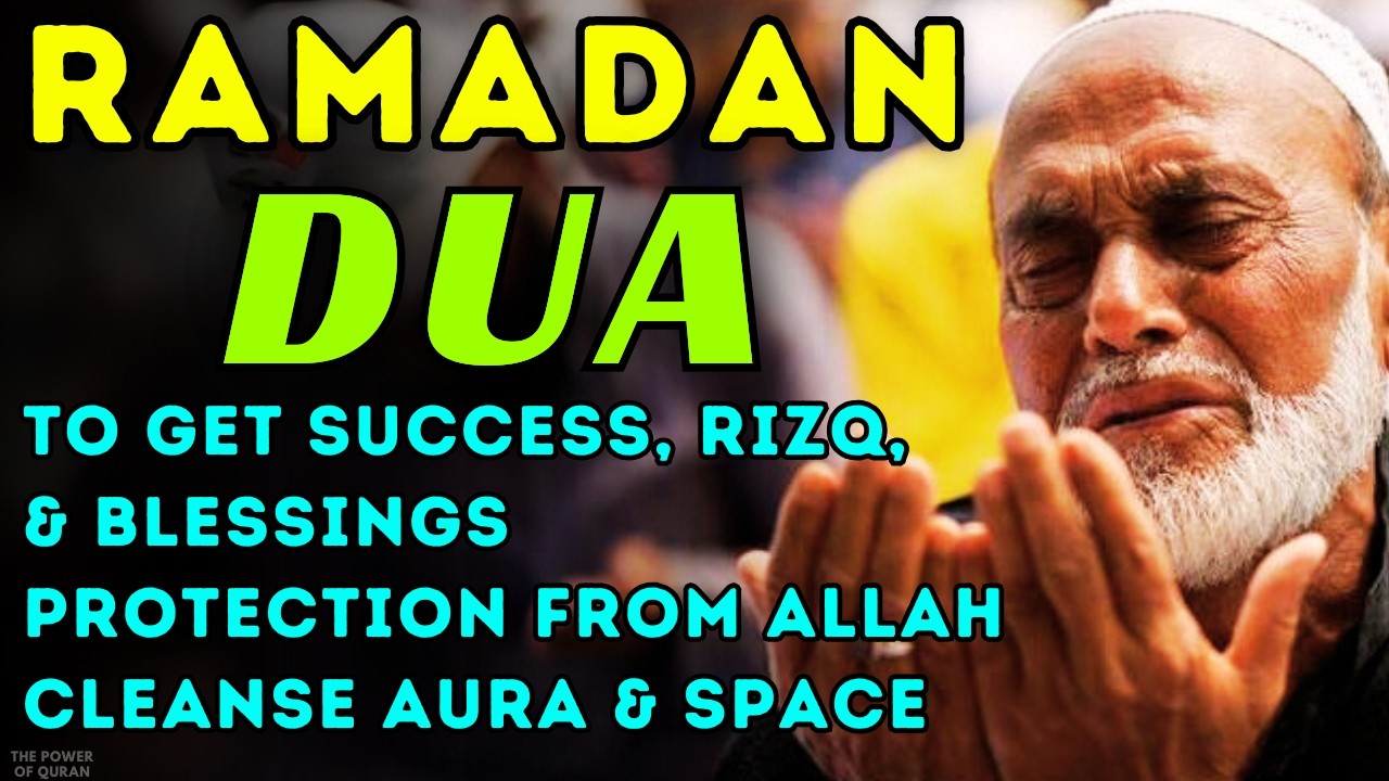 RECITE THIS IN RAMADAN! 🤲 Dua for Complete Forgiveness, Wealth, Blessings, Prosperity & Safety
