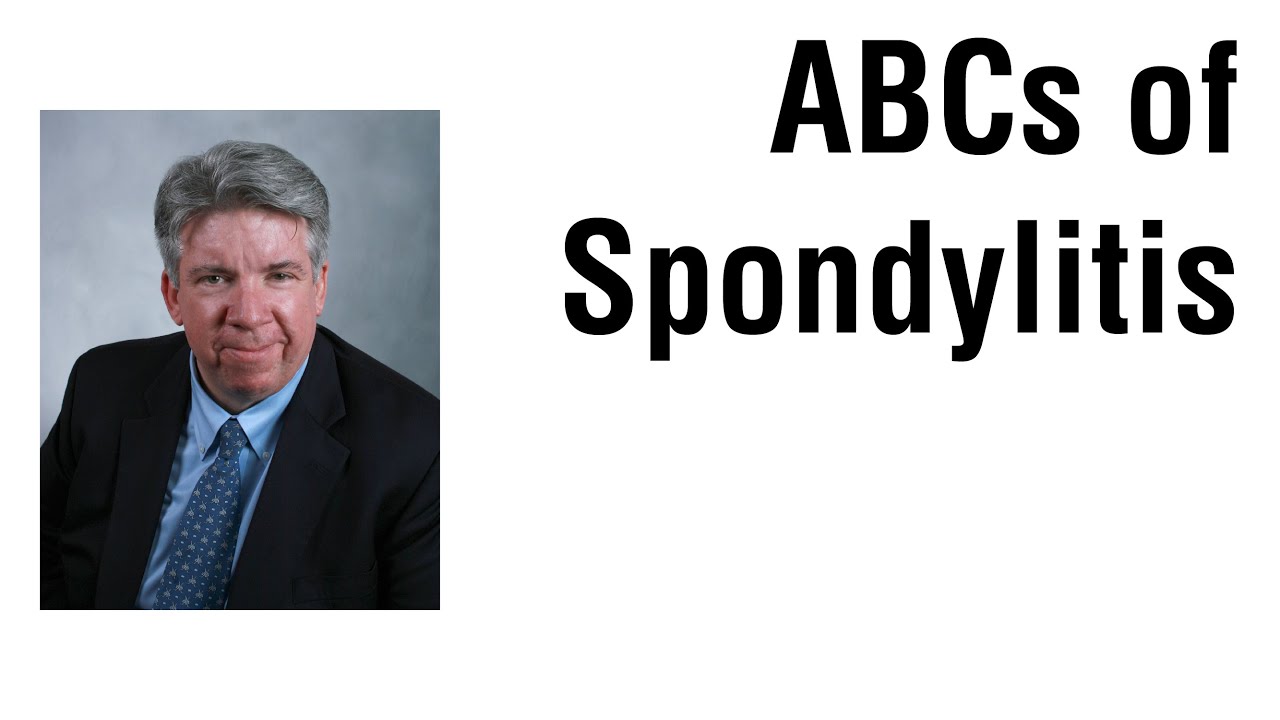 Doctor John J. Cush explains diagnosis, causes, prognosis, and management in Spondyloarthritis