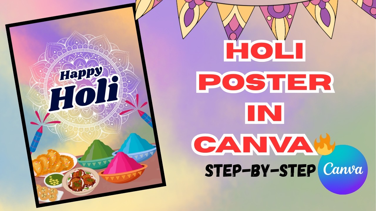 Create Aesthetic Holi Poster in Canva | Easy Festival Design 2026