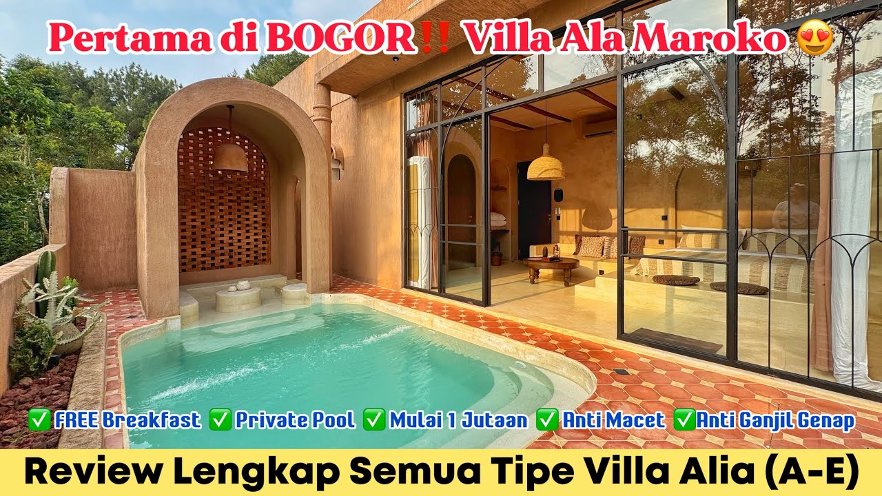 PERTAMA DI BOGOR VILLA ALA MAROKO 1 JUTAAN‼️Review Lengkap Semua Tipe VILLA ALIA BY THE VILLAS 100