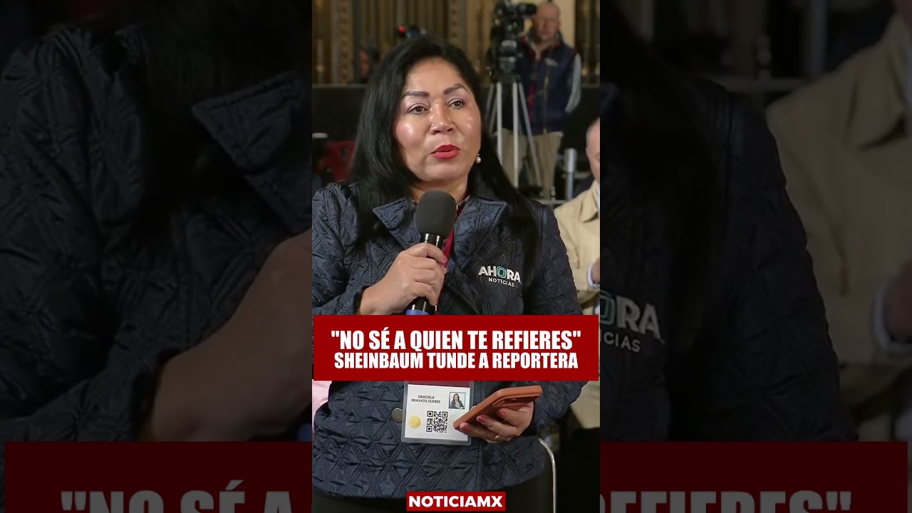 Sheinbaum choca con reportera por nuevo funcionario