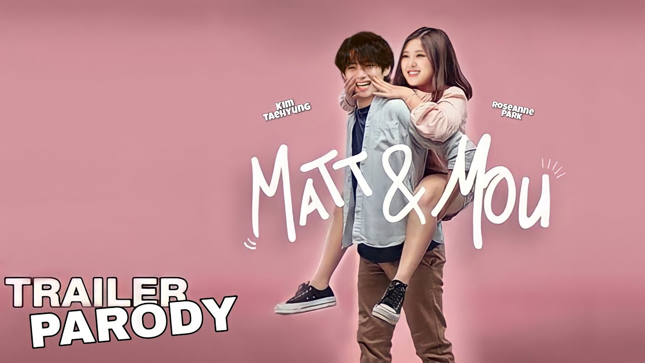 [ENGSUB] Official Trailer Parody | Matt & Mou | #CeritaMatt | Taerose Version