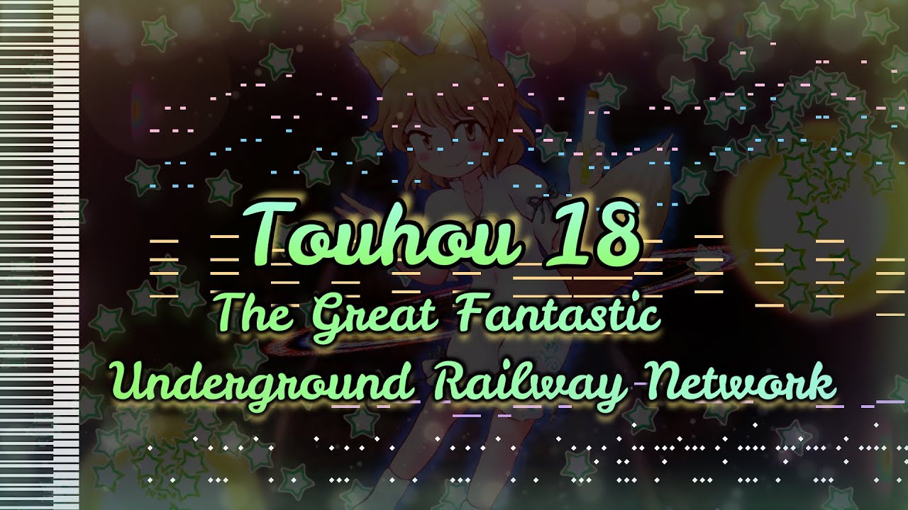 Touhou 18 - The Great Fantastic Underground Railway Network - [MIDI]