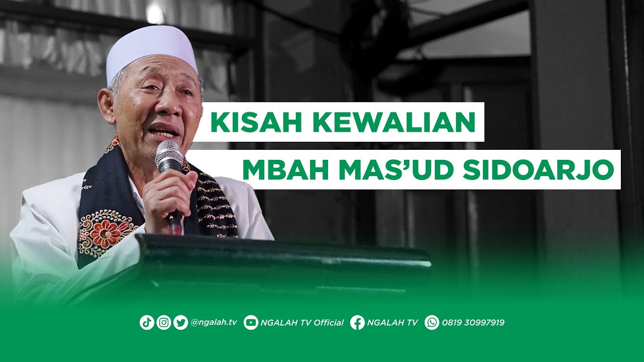 Kisah Kewalian Mbah Mas'ud Sidoarjo - Mbah KH. M. Sholeh Bahruddin (Seninan, 09 Oktober 2023)