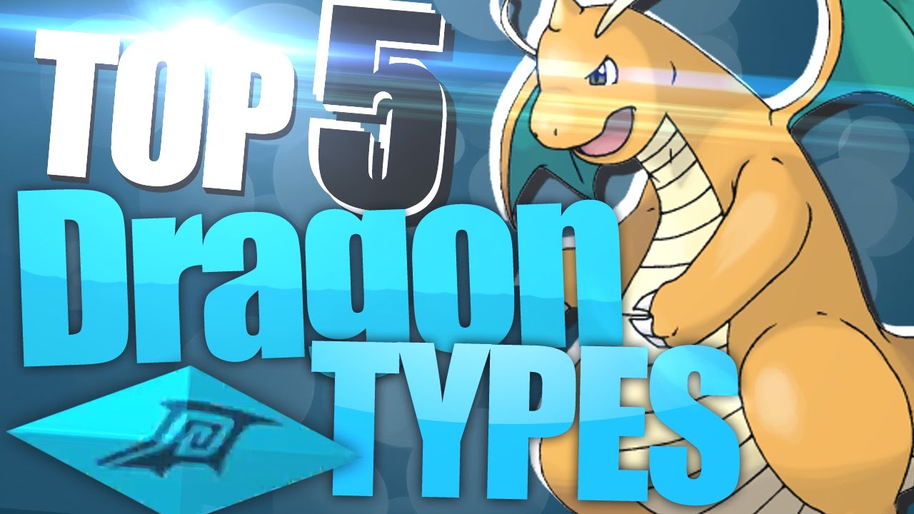 TOP 5 DRAGON Type Pokemon W/6fthax