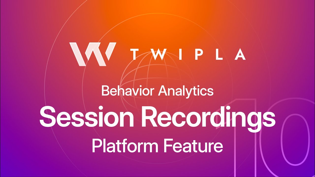 Session Recordings &ndash; Visitor Behavior Analytics &ndash; TWIPLA Website Intelligence