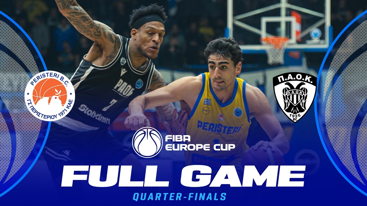 LIVE - Peristeri Betsson v PAOK BC | FIBA Europe Cup 2025-26 | Quarter-Finals