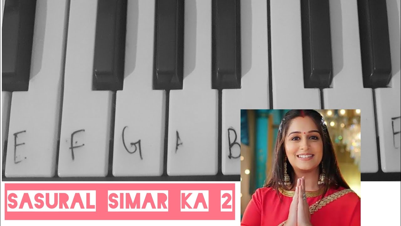 Sasural Simar Ka 2 BGM| Simar Bharadwaj | Keyboard Tutorial