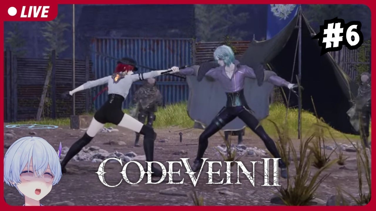 เพื่อนรักแบบใด พากันไปหลงทาง | CODE VEIN II【S1R-L1MOU】#6