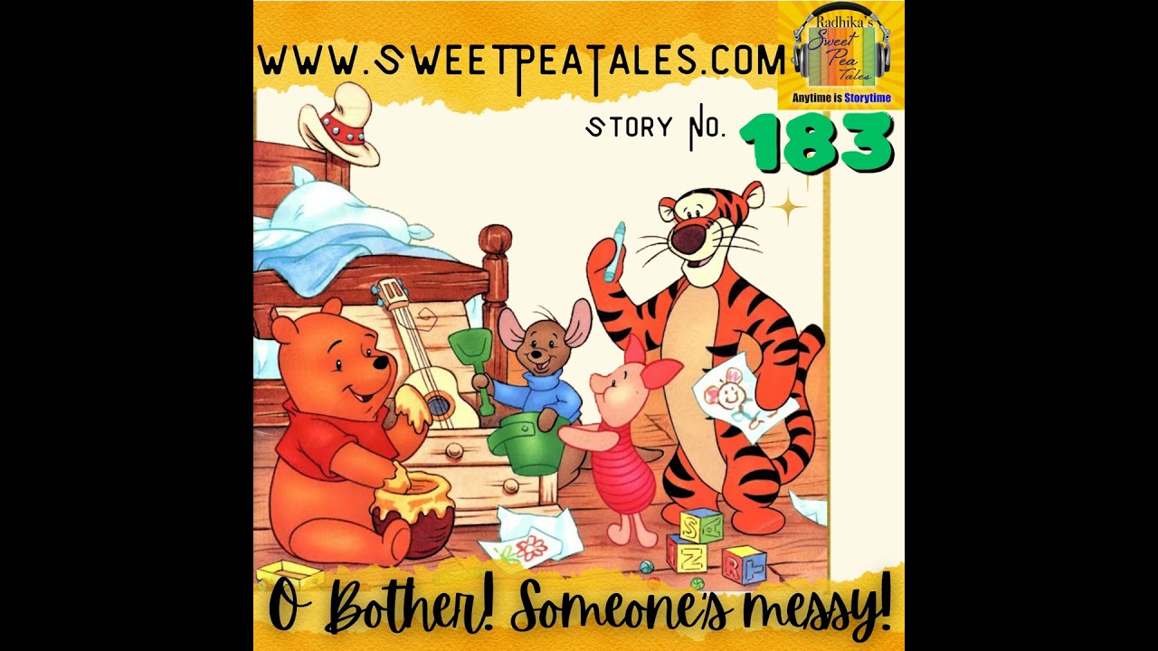 O Bother! Someone's messy! - A great bedtime story