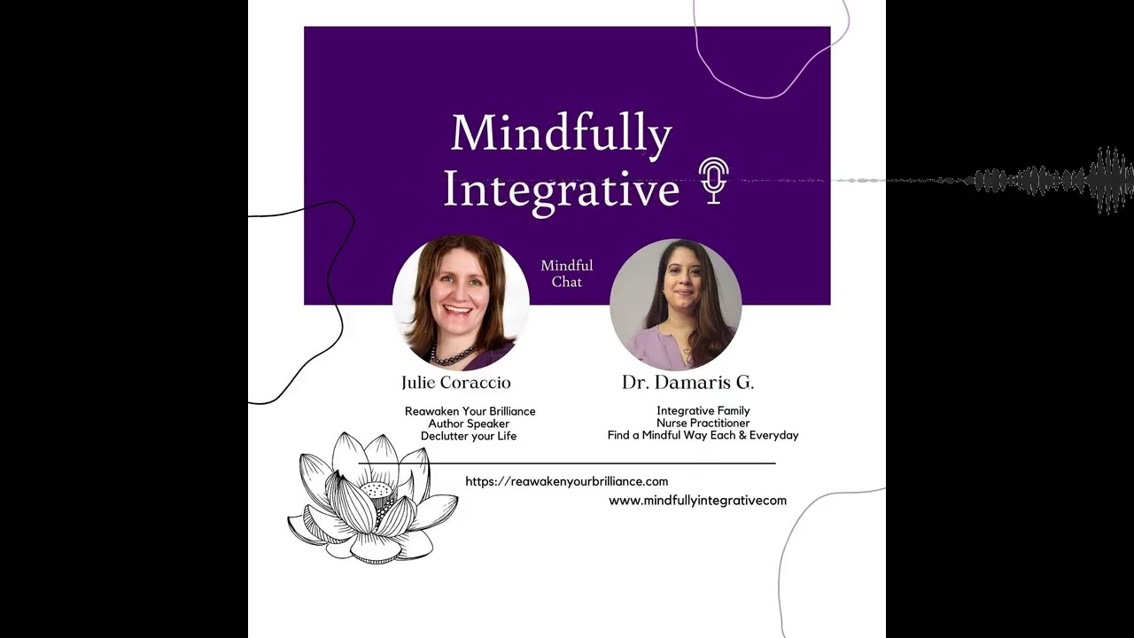 Mindful Chat with Julie Coraccio Reawaken YOUR Brilliance