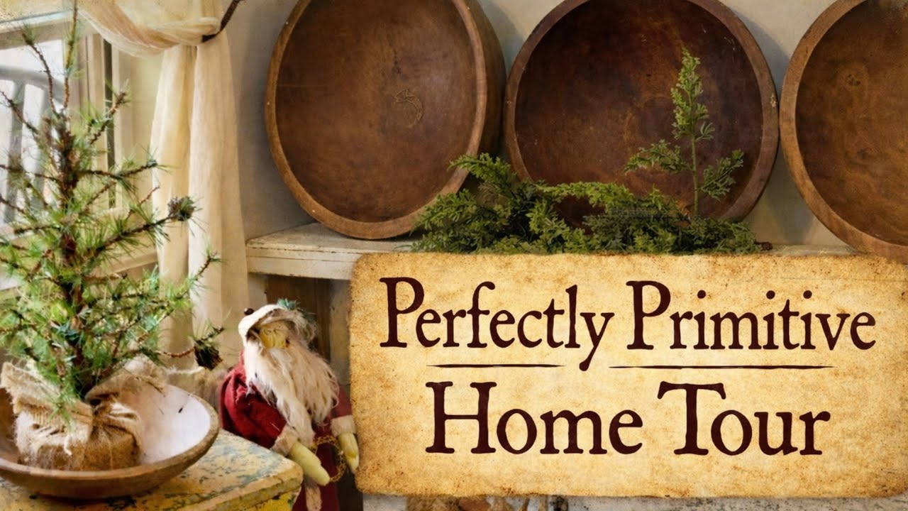 A Perfectly Primitive Christmas Home Tour~ Antiques in a Simple Style 