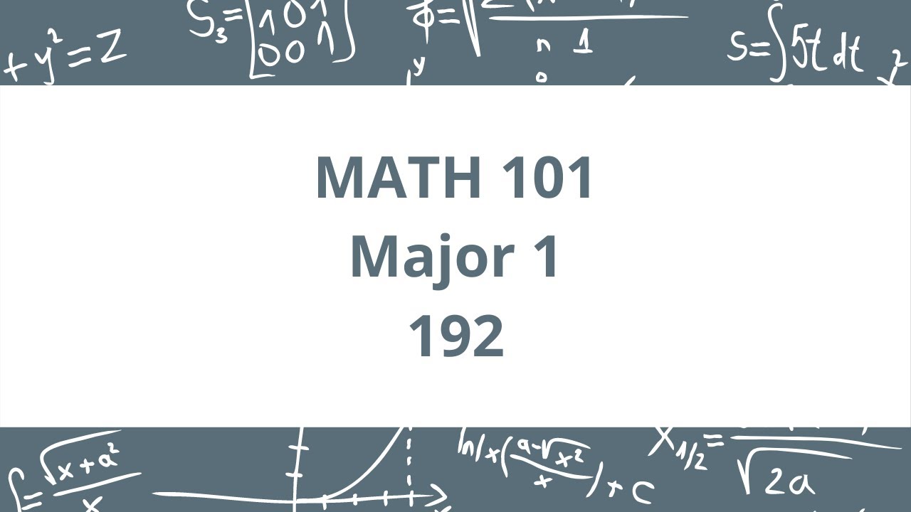 أرشفة - KFUPM - Math 101 - Term 192 - Major 1