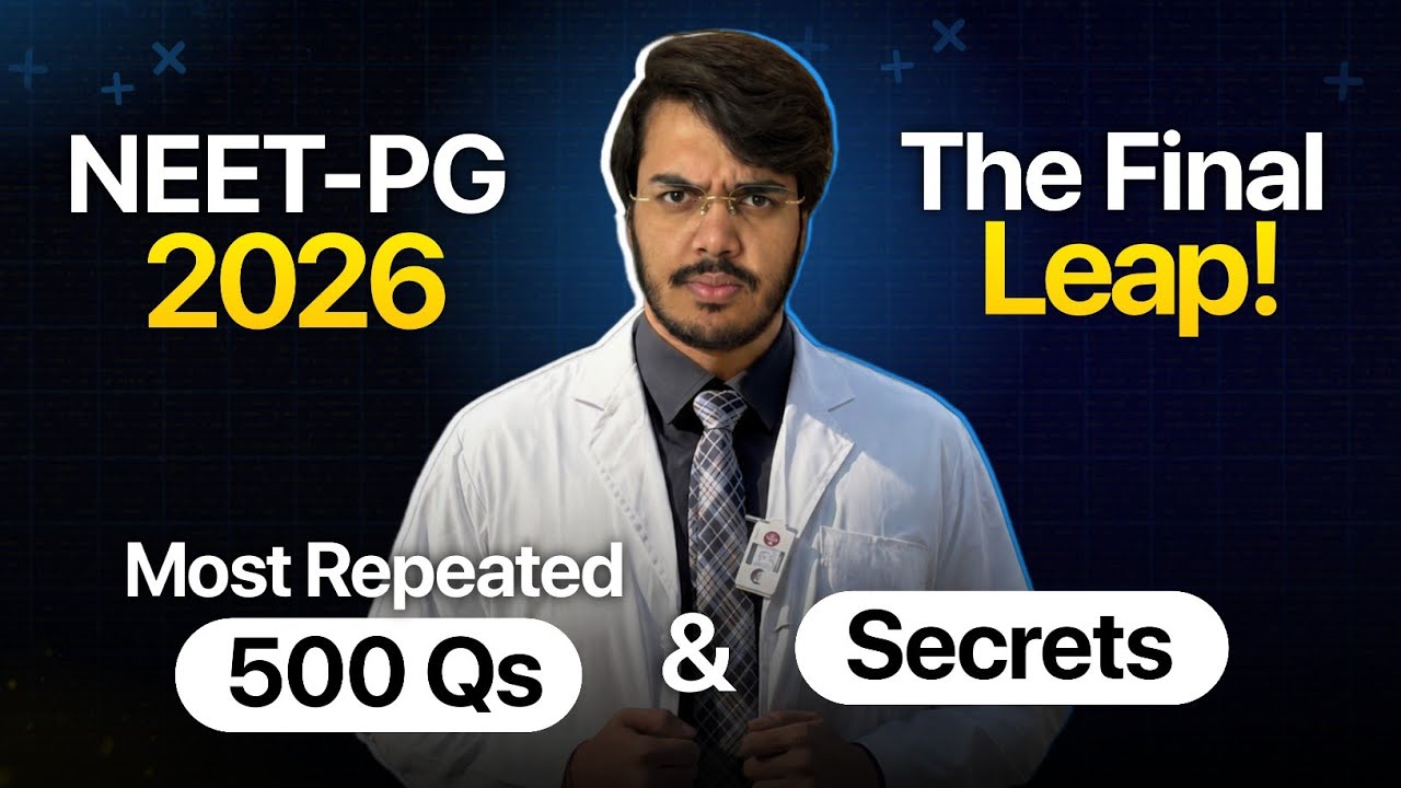 NEET-PG 2026 : The Last Leap | Secrets That Nobody Will Tell You 🤫 | These 