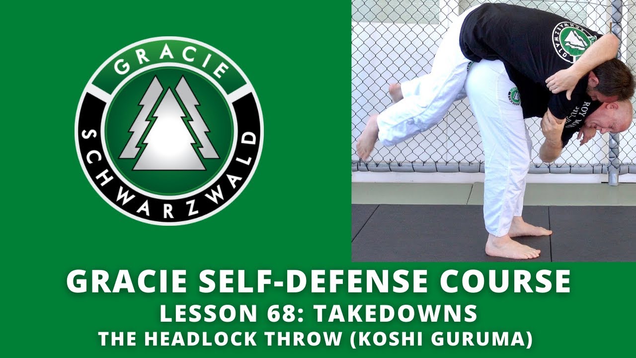 BJJ Self-Defense Course | Lesson 68: The Headlock Throw (Koshi Guruma)