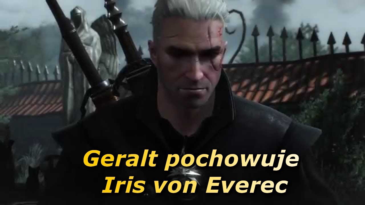 Wiedźmin 3: Geralt pochowuje Iris von Everec - wszystkie opcje dialogowe