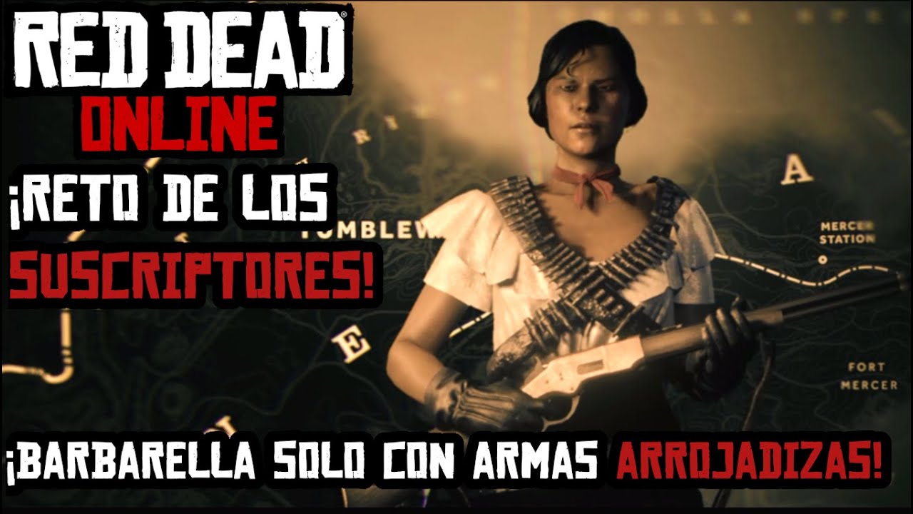 ¡Reto de suscriptores! ¡Barbarella Alcázar con solo armas arrojadizas! Red Dead Online