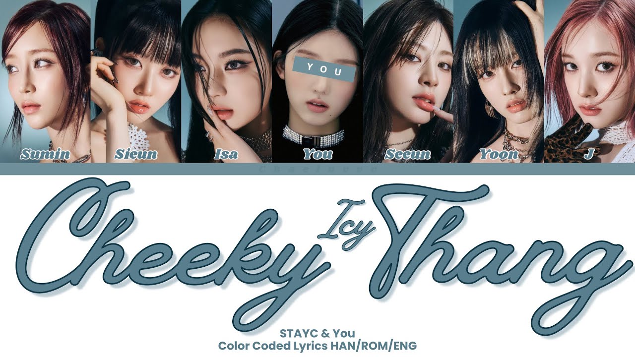 STAYC - Cheeky Icy Thang // You as a Member // KARAOKE // (7 Members Ver.)