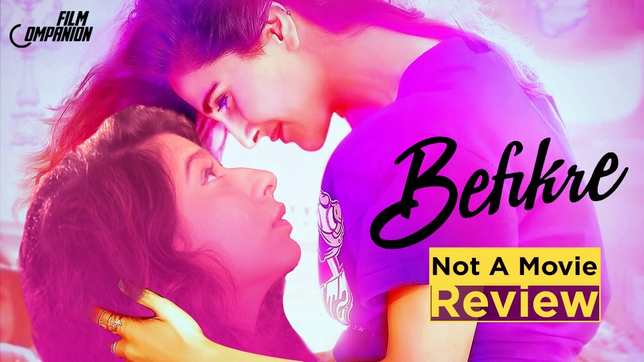 Befikre | Not a Movie Review | Sucharita Tyagi