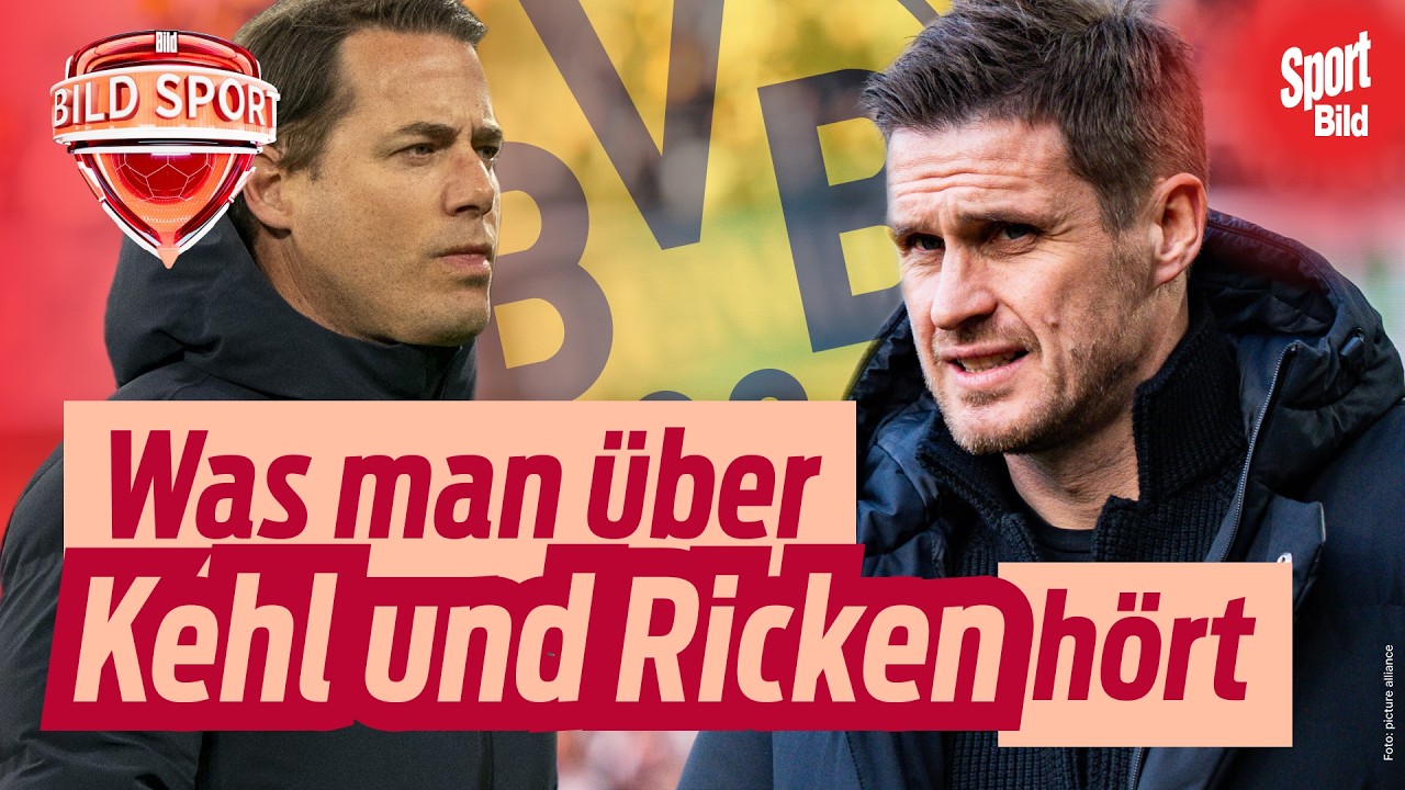 Kehl-Aus beim BVB: Der gro&szlig;e Knall in Dortmund! | BILD Sport TV