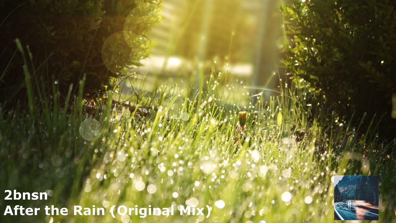 2bnsn - After the Rain (Original Mix)[RRRNEW160]