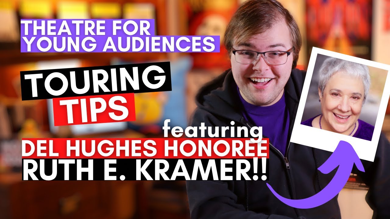 The Truth About Working Theatre for Young Audiences Tours | ft. Ruth E. Kramer | Half Hour Call