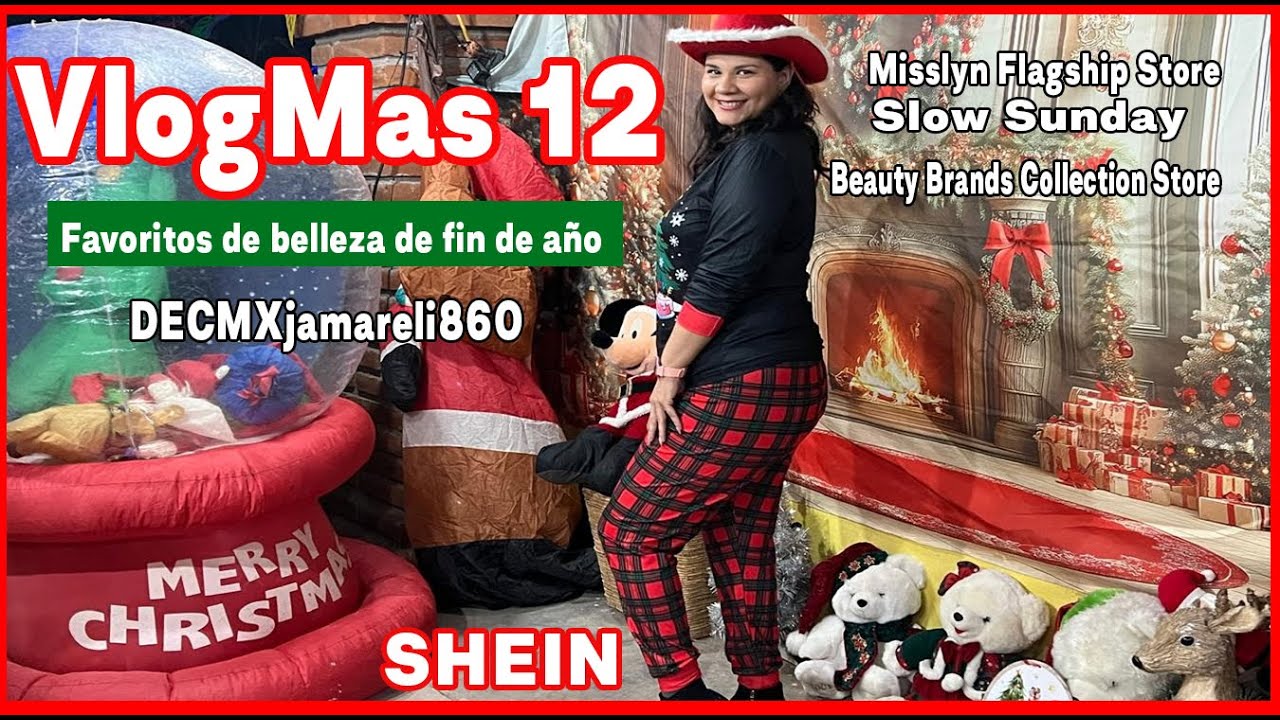 VlogMas12🎄Mis Favoritos de Fin de Año🥹DECMXjamareli860 🎄SHEIN🎀Misslyn Flagship Store,Slow Sunday,...