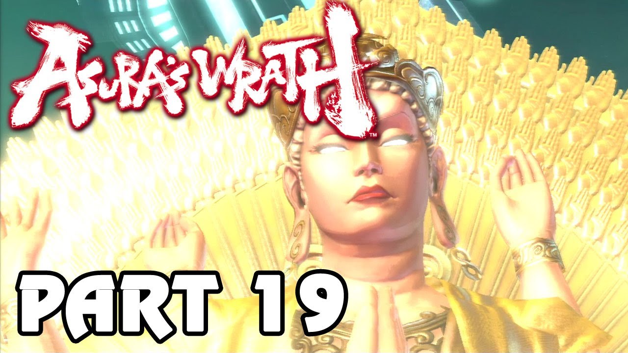 Asura's Wrath 'Playthrough: Episode 19 The One Behind the Curtain' TRUE-HD QUALITY