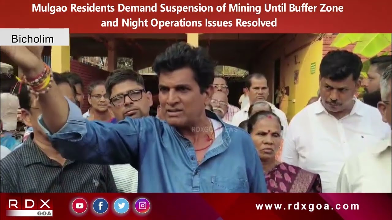 Mulgao Residents Demand Suspension of Mining Until Buffer Zone and Night Operations Issues Resolved