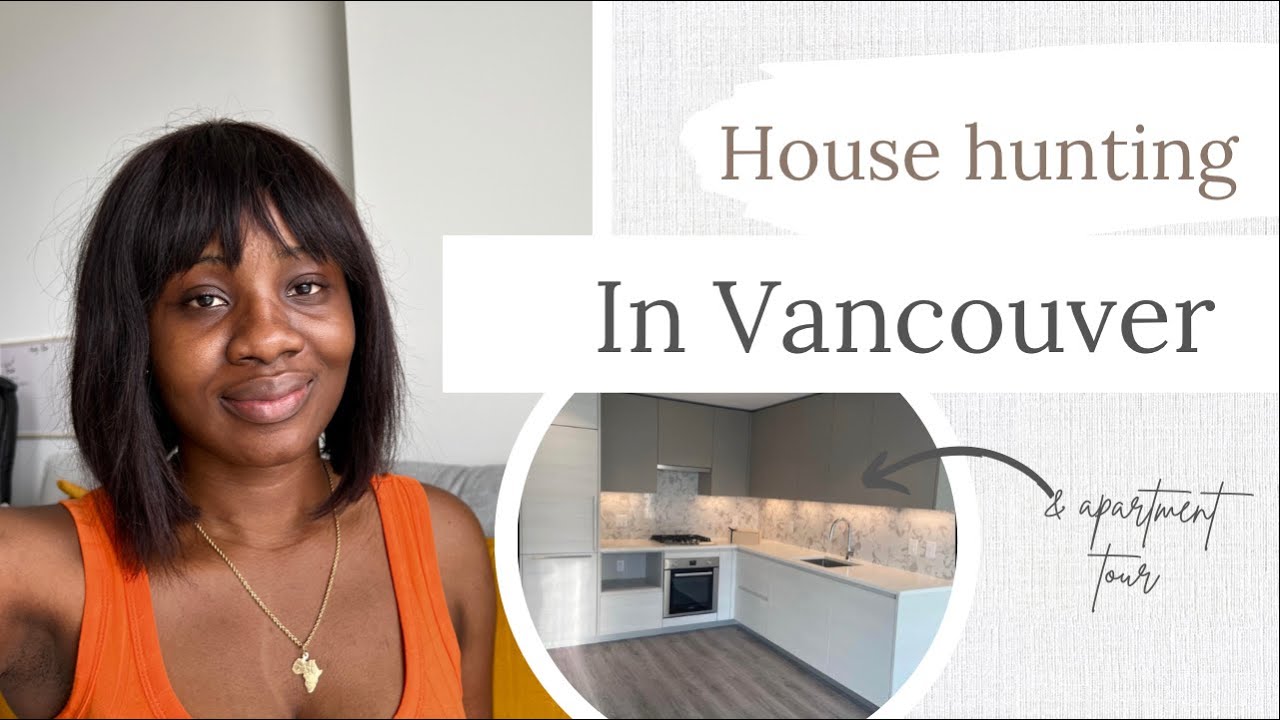 House Hunting in Vancouver, Canada