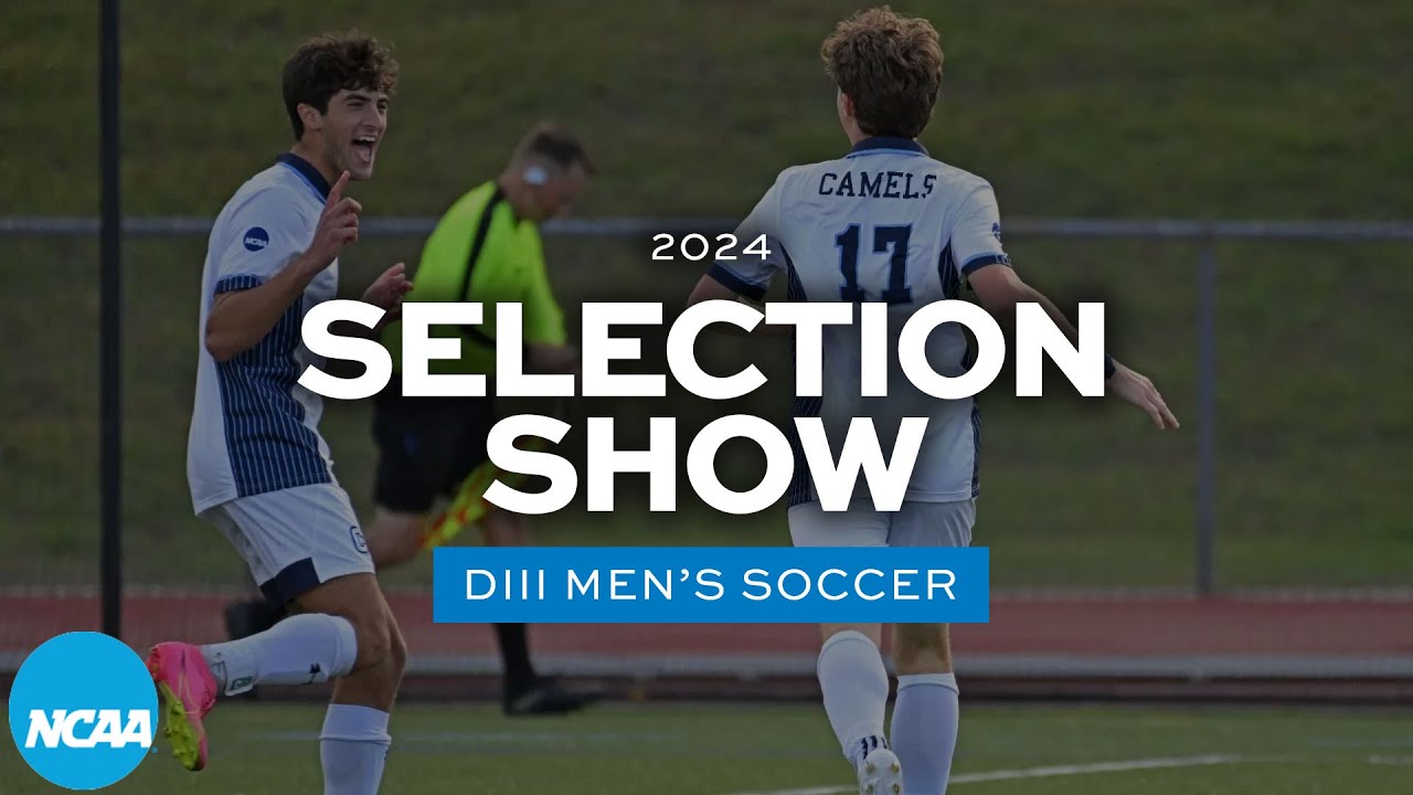 2024 NCAA DIII men's soccer championship selection show